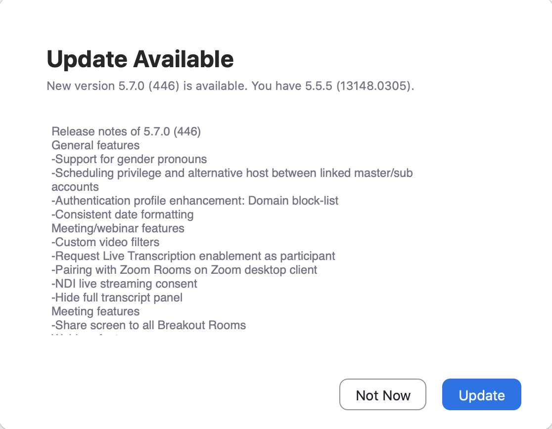 Zoom client version update notification.  The update button is in the lower right corner of the pop up window next to the Not Now button.