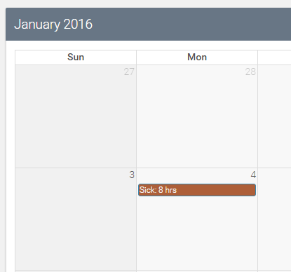 january 4th in the calendar now has a brown bar across it saying "Sick: 8 hrs"