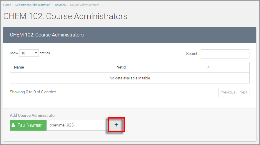 enter netid for person you'd like to make administrator in the "add course adminstrator" textbox