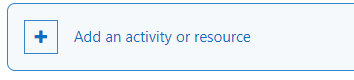 Add activity or resource